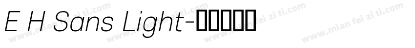 E H Sans Light字体转换